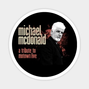 MICHAEL MCDONALD Magnet